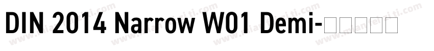 DIN 2014 Narrow W01 Demi字体转换